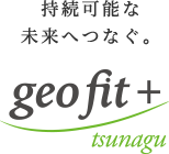geo fit + tsunagu